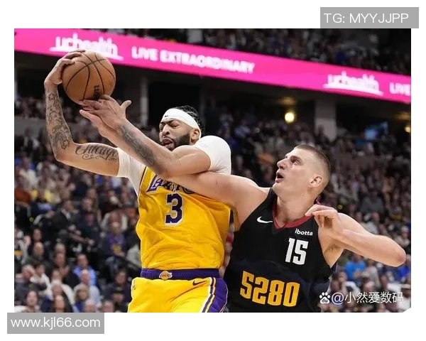 湖人对决掘金精彩集锦视频回顾赛场瞬间与精彩表现