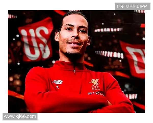 范戴克：从默默无闻到足坛巨星的华丽蜕变之路