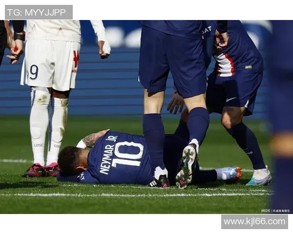 内马尔本赛季第五次受伤巴黎欧冠前景堪忧引发关注
